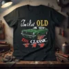 I'm Not OLD I'm CLASSIC CAR t-shirt design featuring a green vintage car with flames and bold text