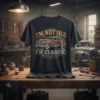 I'm Not Old I'm Classic t-shirt with vintage car graphic and distressed typography