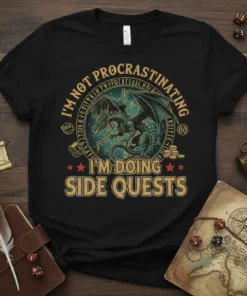 Black t-shirt with "I'm Not Procrastinating I'm Doing Side Quests" text and a green dragon graphic, surrounded by runes