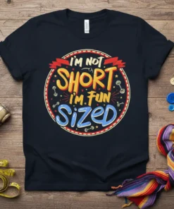 I'm Not Short I'm Fun Sized text on a dark t-shirt with dumbbell graphics