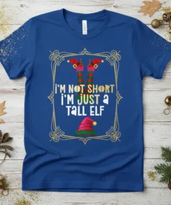 Christmas t-shirt with the quote "I'm Not Short I'm Just A Tall Elf" featuring elf legs and hat graphic