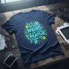I'm Not Weird I'm Just More Creative Than You quote t-shirt with colorful abstract graphic design