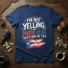 I'm Not Yelling I Am Puerto Rican That's How We Talk text with Puerto Rican flag graphic on a navy