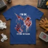 T-shirt with "I'm Ok It's Not My Blood" text, featuring a bloody handprint and splatter graphic