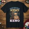 I'm Only Here For The Keno T-Shirt featuring a retro keno machine graphic and lottery balls