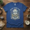 I'm Only Talking To My Dog Today text with golden retriever graphic and crown on a blue t-shirt