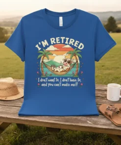 Retired cow in hammock design with text "I'm Retired I don't want to, I don't have to, and you can't
