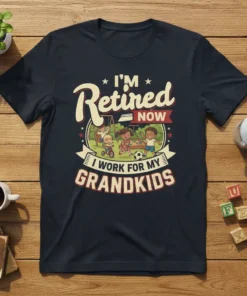 I'm Retired NOW I WORK FOR MY GRANDKIDS t-shirt with colorful illustration of children playing on a playground