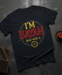 T-shirt featuring the text "I'M SATAN deal with it." in gothic font, surrounded by barbed wire and flames