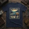 I'm Sexy and I Tow It text with vintage truck and camper design on navy t-shirt