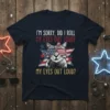 T-shirt with text "I'm Sorry, Did I Roll My Eyes Out Loud? My Eyes Out Loud?" and a cat wearing