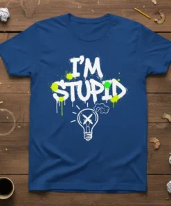 I'M STUPID text design with graffiti spray paint effect and a lightbulb graphic
