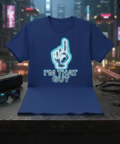 I'm That Guy text with a neon circuit board finger pointing up graphic on a blue t-shirt