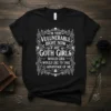 Black t-shirt with white gothic typography reading "I'm Very Vulunerable Right Now If Any Goth Girls Would Girs Would Like