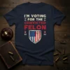 I'm Voting For The Convicted Felon 2024 political statement t-shirt with distressed American flag shield graphic