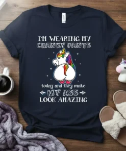 I'm Wearing My Cranky Pants T-Shirt with a grumpy unicorn graphic and humorous quote