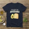 I'm With The Avocado funny food t-shirt with graphic of avocado half and toast slice