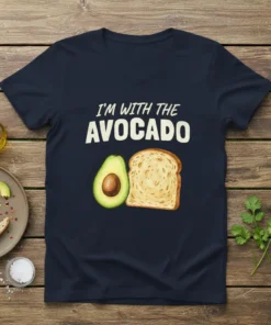 I'm With The Avocado funny food t-shirt with graphic of avocado half and toast slice