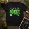 I'm With The Pickle text design with neon green pickle graphics and an arrow, featured on a black t-shirt