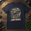 I'm a 10 but I moan like a lawn mower quote t-shirt with a vintage lawn mower graphic and gears