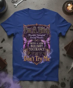 I'm A Bitch (Beautiful Intelligent Caring Honest) WITH A LOW BULLSHIT TOLERANCE Don't Try Me quote t-shirt design with purple