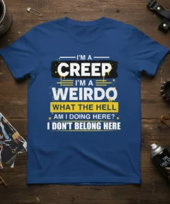 I'm a creep I'm a weirdo quote t-shirt design with distressed typography and star accents
