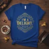 Blue t-shirt with gold ornate text that reads "I'M A DELIGHT."