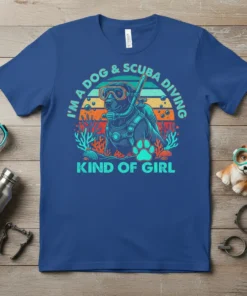 I'm a dog & scuba diving kind of girl text with a dog wearing scuba gear graphic on a blue