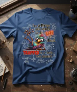 Quirky, colorful bird with text "I'm a Person who wants to do a LOT of things. TRAPPED in a body