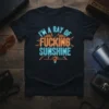 I'm A Ray Of Fucking Sunshine neon sign style text design on a black t-shirt