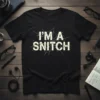 I'm A Snitch funny quote t-shirt design with distressed white text and spiderweb graphic