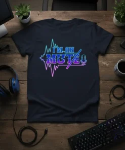 T-shirt with "I'm ON MUTE" text and microphone graphic, featuring neon audio wave design