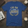 I'm On Team Jesus graphic t-shirt with gold lettering and laurel wreath design