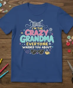 I'm the Crazy Grandma Everyone Warned You About t-shirt with knitting graphics and sunglasses
