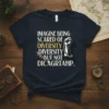 Navy t-shirt with bold white and yellow text "Imagine Being Scared of Diversity But Not Dicagrtahp." and a graphic of