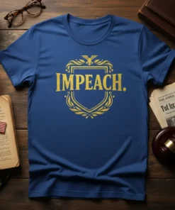 Blue t-shirt with gold text and shield graphic that reads "IMPEACH."