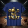 Basketball fan t-shirt with "IN GOLD WE TRUST" text and basketball graphic, dark blue color