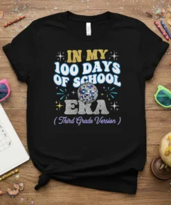 In My 100 Days of School Era Third Grade Version text with disco ball graphic on black t-shirt