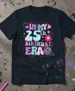 In My 25th Birthday Era t-shirt with groovy typography, tie-dye, leopard print, and disco ball graphic