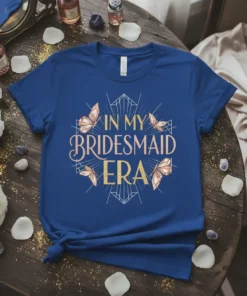 In My Bridesmaid Era text with art deco butterflies on a royal blue t-shirt