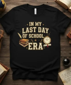 In My Last Day of School Era t-shirt design with books, quill, and graduation clock