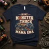 In My Monster Truck Mama Era t-shirt design featuring bold text and vintage monster trucks crushing cars
