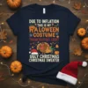 Due to Inflation This Is My Halloween Costume Thanksgiving Shirt Ugly Christmas Sweater text with pumpkin, turkey, and Santa hat