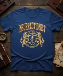 Blue t-shirt with "INSURRECTIONIST" text and a crest featuring lions, a crown, and a torch