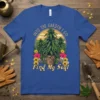 Into The Garden I Go To Free My Mind And Find My Soul quote on a blue t-shirt with cannabis