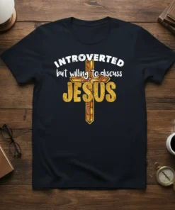 Introverted but willing to discuss JESUS Christian T-Shirt with a distressed cross graphic
