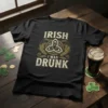 Black t-shirt with distressed text "IRISH I WAS DRUNK" and a Celtic knot design with wheat stalks