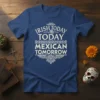 Irish Today Mexican Tomorrow t-shirt with white distressed text and Celtic and Aztec-inspired graphic elements