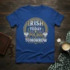 Irish Today Polish Tomorrow text design with shamrocks and eagles on a blue t-shirt