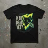Black cat with green eyes on a t-shirt asking "Is He Dead Yet?" with a skeleton hand